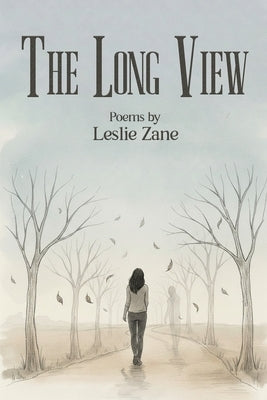 The Long View by Zane, Leslie