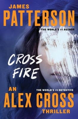 Cross Fire by Patterson, James