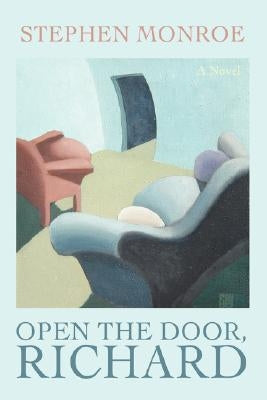 Open the Door, Richard by Monroe, Stephen
