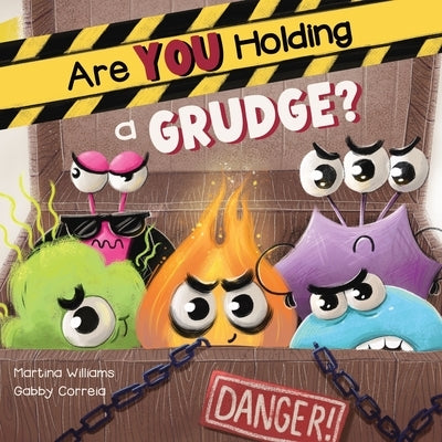 Are You Holding a Grudge? by Williams, Martina