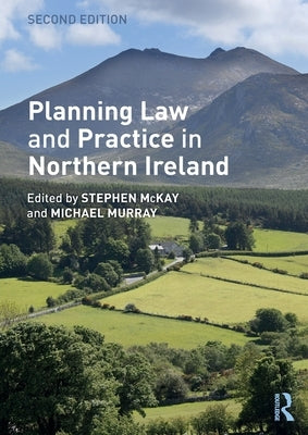 Planning Law and Practice in Northern Ireland by McKay, Stephen
