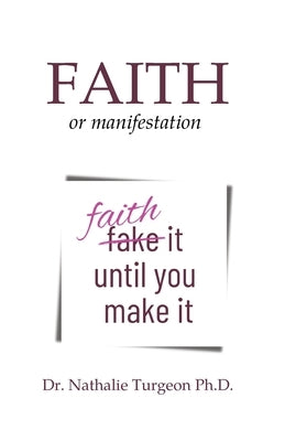 Faith or manifestation by Turgeon, Nathalie