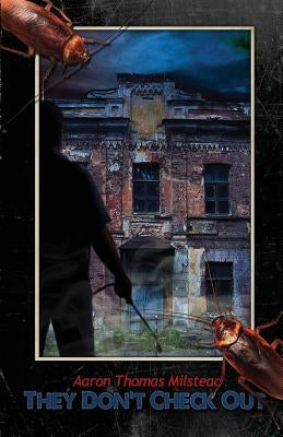 They Don't Check Out by Blood Bound Books