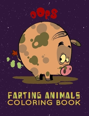 farting animals coloring book: The Farting Animals Coloring Book, An Adult, kids Coloring Book for Animal Lovers for Stress Relief & Relaxation by Publishing, Walter