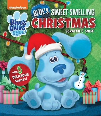 Nickelodeon Blue's Clues & You!: Blue's Sweet-Smelling Christmas by Fischer, Maggie