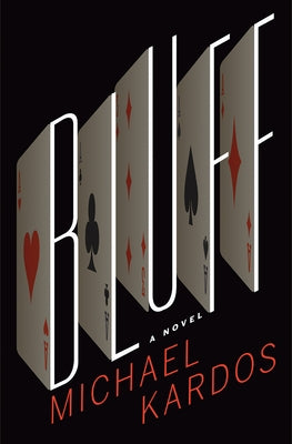 Bluff by Kardos, Michael