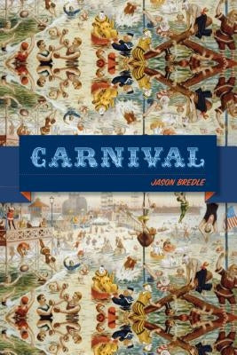 Carnival by Bredle, Jason