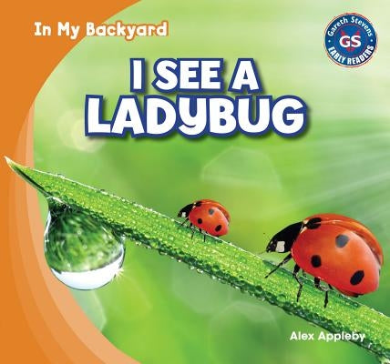 I See a Ladybug by Appleby, Alex