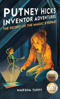 The Secret of the Magic eyePad by Tufft, Marsha