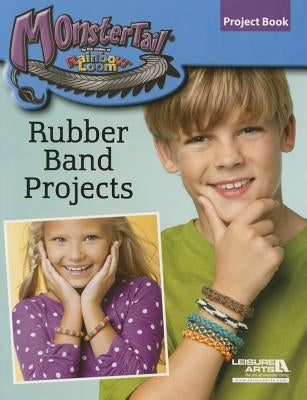Monster Tail Rubber Band Projects by Leisure Arts