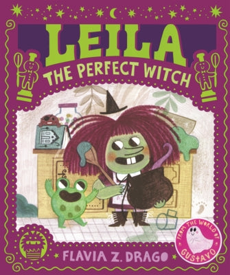 Leila the Perfect Witch by Drago, Flavia Z.