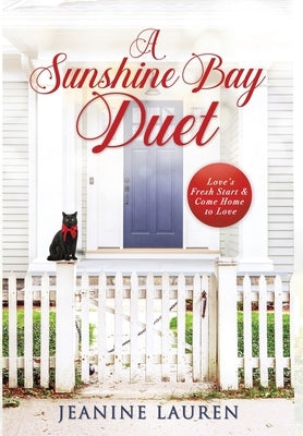 A Sunshine Bay Duet by Lauren, Jeanine
