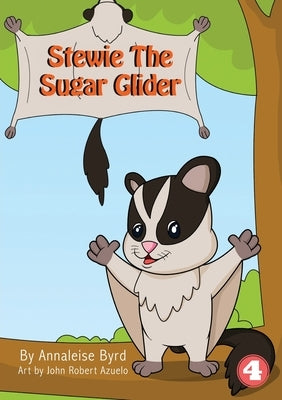Stewie The Sugarglider by Byrd, Annaleise