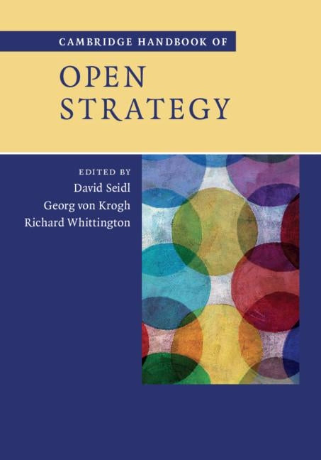 Cambridge Handbook of Open Strategy by Seidl, David