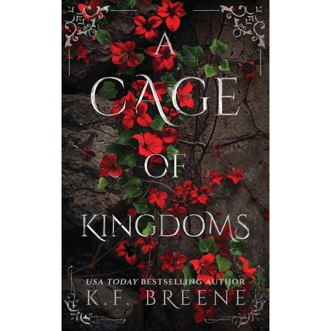 A Cage of Kingdoms: Deliciously Dark Fairytales, Book 6 by Breene, K. F.