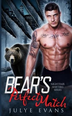 Bear's Perfect Match: Nightfair Shifters Series, a BWWM romance by Raw Books Editing