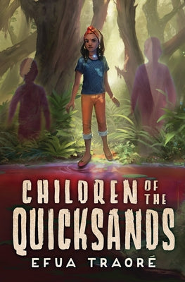 Children of the Quicksands by Traoré, Efua