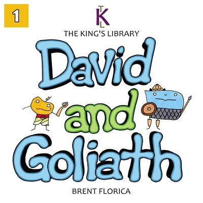 David and Goliath: The King's Library by Florica, Brent