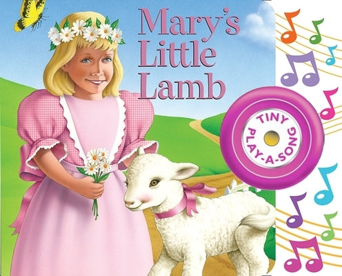 Mary's Little Lamb Tiny Play-A-Song Sound Book [With Battery] by Fisher, Kristi