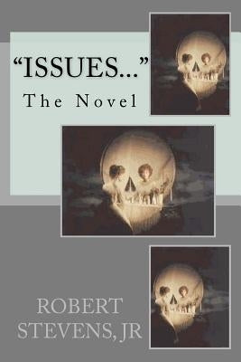 "iSSUES..." by Gilbert, Charles A.