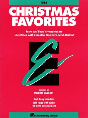 Essential Elements Christmas Favorites: Tuba (B.C.) by Sweeney, Michael