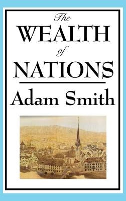 The Wealth of Nations: Books 1-5 by Smith, Adam