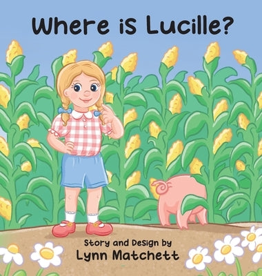 Where is Lucille? by Matchett, Lynn