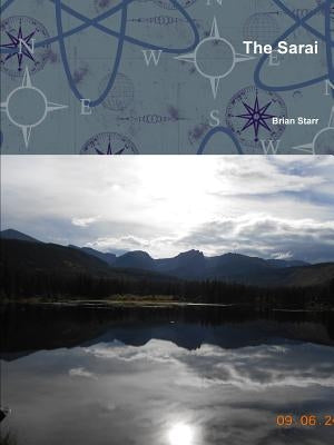 The Sarai by Starr, Brian