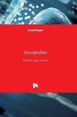 Encephalitis by Tkachev, Sergey