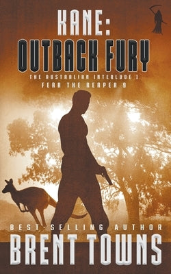 Kane: Outback Fury by Towns, Brent