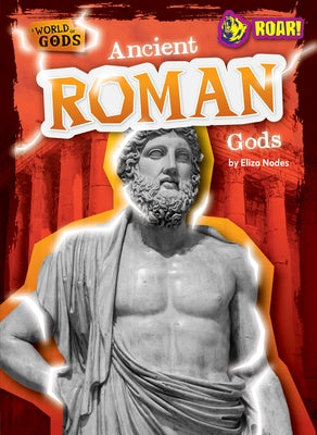 Ancient Roman Gods by Nodes, Eliza