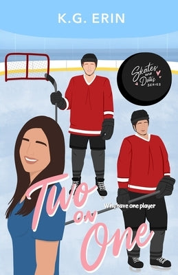 Two on One by Erin, K. G.