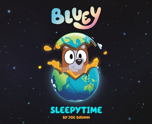 Bluey: Sleepytime by Brumm, Joe