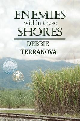 Enemies within these Shores by Terranova, Debbie