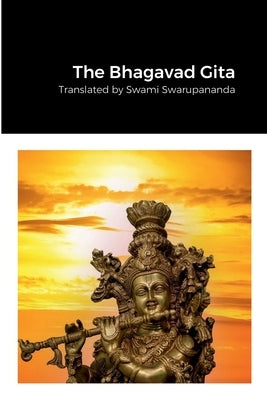 The Bhagavad Gita by Swarupananda, Swami