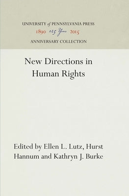 New Directions in Human Rights by Lutz, Ellen L.