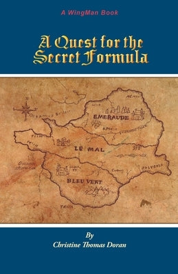 A Quest for the Secret Formula by Doran, Christine Thomas