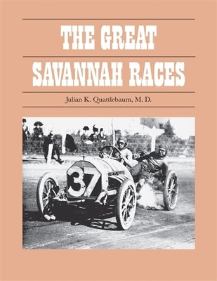 The Great Savannah Races by Quattlebaum, Julian K., Sr.