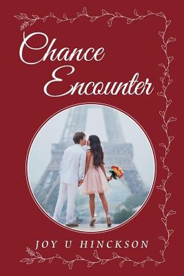 Chance Encounter by Hinckson, Joy U.