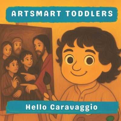 Hello Caravaggio by Pimpinella, Lucy M.