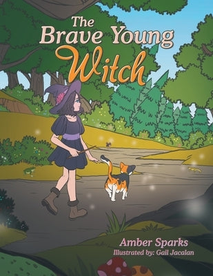 The Brave Young Witch by Sparks, Amber