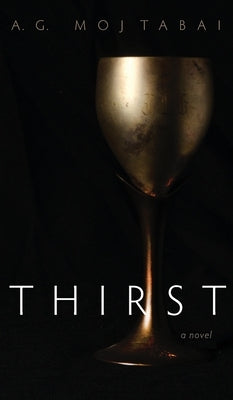 Thirst by Mojtabai, A. G.