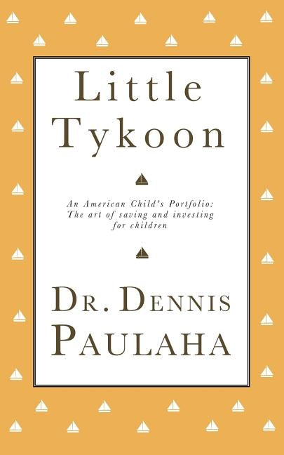 Little Tykoon by Paulaha, Dennis F.