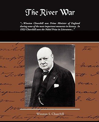 The River War by Churchill, Winston S.