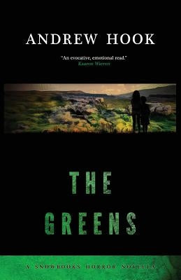 The Greens by Hook, Andrew