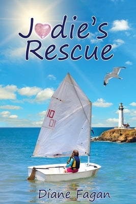 Jodie's Rescue: Book 1 by Fagan, Diane