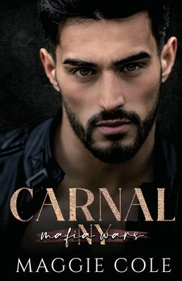Carnal by Cole, Maggie