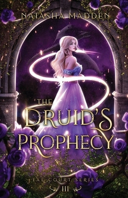 The Druid's Prophecy by Madden, Natasha