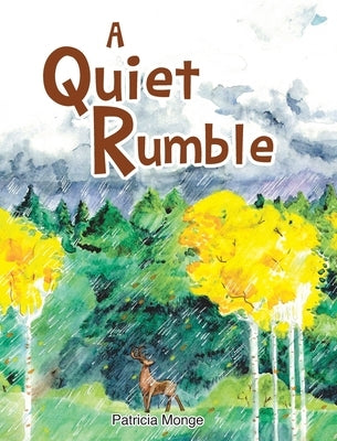 A Quiet Rumble by Monge, Patricia