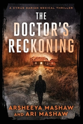 The Doctor's Reckoning by Mashaw, Arsheeya